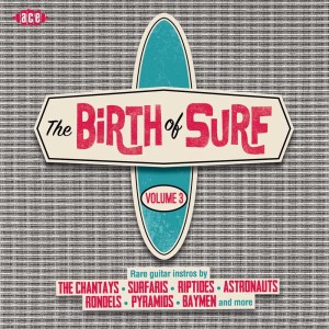 V.A. - The Birth Of Surf Vol 3 - Klik op de afbeelding om het venster te sluiten